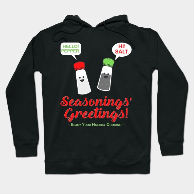 Seasonings Greetings Shirt, Salt Pepper Shaker Shirt, Funny Happy New Year Christmas Holiday Shirt, Foodie Chef Cook Food Gift Idea Hoodie by DESIGN SPOTLIGHT